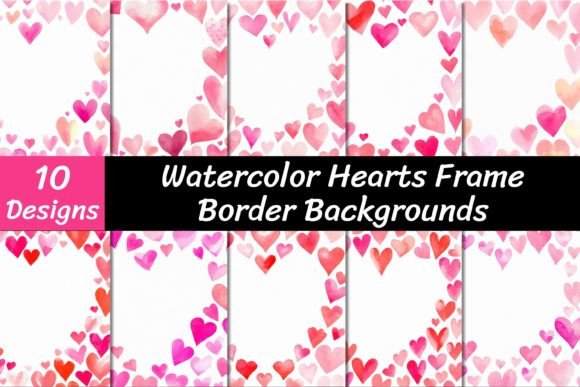 Watercolor Hearts Frame Backgrounds: A Creative Asset for Designers